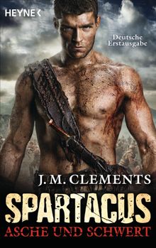 Spartacus: Asche und Schwert.  Martin Ruf