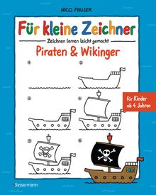 Fr kleine Zeichner - Piraten & Wikinger.  Nico Fauser