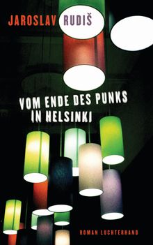 Vom Ende des Punks in Helsinki.  Eva Profousov