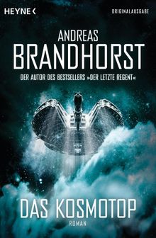 Das Kosmotop.  Andreas Brandhorst