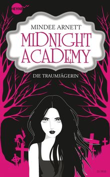 Midnight Academy - Die Traumjgerin.  Ute Brammertz