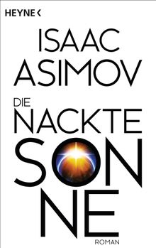 Die nackte Sonne.  Heinz Nagel