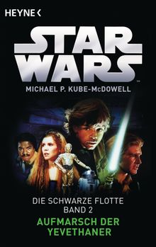 Star Wars: Aufmarsch der Yevethaner.  Heinz Nagel