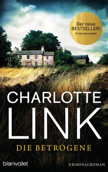 Die Betrogene.  Charlotte Link