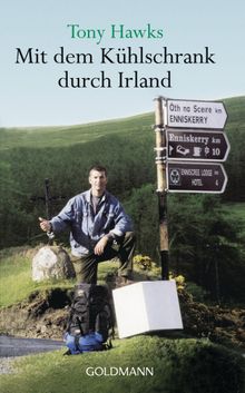 Mit dem Khlschrank durch Irland.  Xaver Engelhard