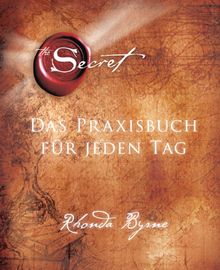 The Secret - Das Praxisbuch fr jeden Tag.  Andrea Panster