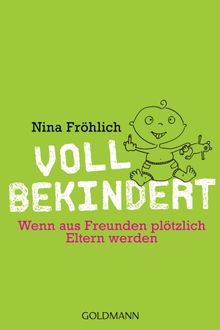 Voll bekindert.  Nina Frhlich