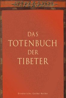Das Totenbuch der Tibeter.  Stephan Schumacher