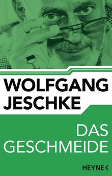 Das Geschmeide.  Wolfgang Jeschke