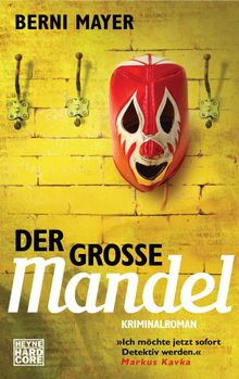 Der groe Mandel.  Berni Mayer