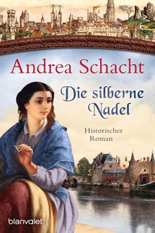 Die silberne Nadel.  Andrea Schacht