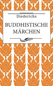 Buddhistische Mrchen.  Else L?ders