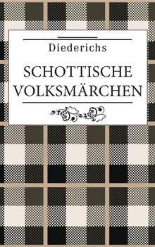 Schottische Volksmrchen.  Diederichs Verlag