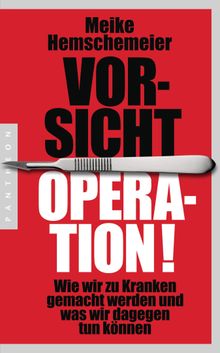 Vorsicht Operation!.  Meike Hemschemeier