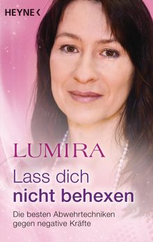 Lass dich nicht behexen (berarbeitete Neuausgabe).  Lumira