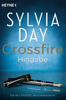 Crossfire. Hingabe.  Marie Rahn