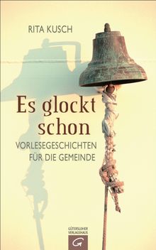 Es glockt schon.  Rita Kusch