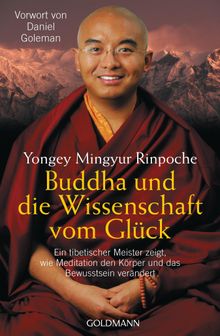 Buddha und die Wissenschaft vom Glck.  Susanne Kahn-Ackermann