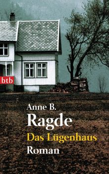 Das Lgenhaus.  Gabriele Haefs