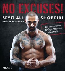 No Excuses!.  Seyit Ali Shobeiri