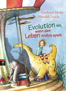 Evolution ist, wenn das Leben endlos spielt.  Gudrun Mebs