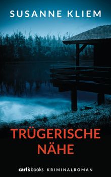 Trgerische Nhe.  Susanne Kliem