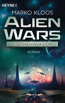 Alien Wars - Sterneninvasion.  Martin Gilbert