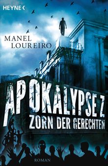 Apokalypse Z  Zorn der Gerechten.  Sybille Martin