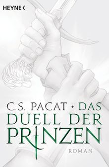 Das Duell der Prinzen.  Viola Siegemund