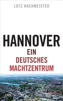 Hannover.  Lutz Hachmeister