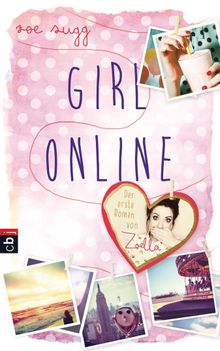 Girl Online.  Henriette Zeltner-Shane