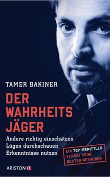 Der Wahrheitsjger.  Tamer Bakiner