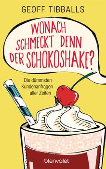 Wonach schmeckt denn der Schokoshake?.  Leena Flegler