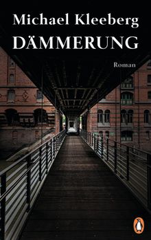 Dmmerung.  Michael Kleeberg