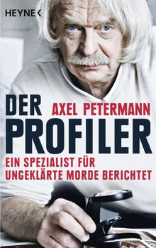 Der Profiler.  Axel Petermann