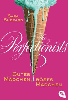 The Perfectionists - Gutes Mdchen, bses Mdchen.  Violeta Topalova