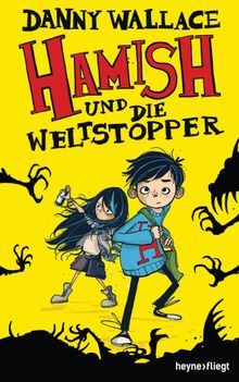 Hamish und die Weltstopper.  Jrn Ingwersen