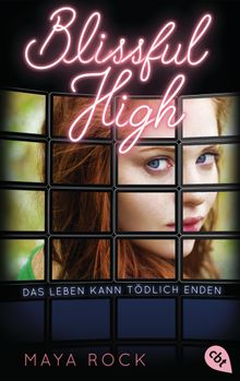 BLISSFUL HIGH  Das Leben kann tdlich enden.  Catrin Frischer