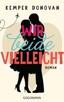 Wir beide, vielleicht.  Ann-Catherine Geuder