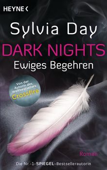 Dark Nights - Ewiges Begehren.  Sabine Schilasky