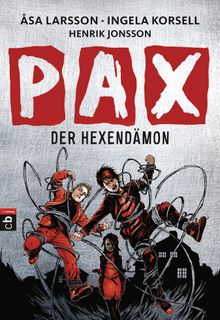 PAX - Der Hexendmon.  Maike Drries