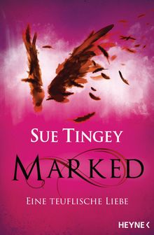 Marked - Eine teuflische Liebe.  Sabine Thiele