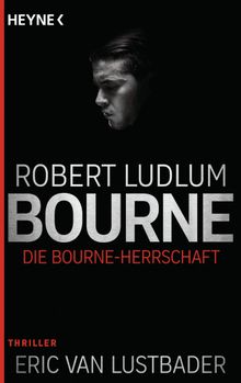 Die Bourne Herrschaft.  Norbert Jakober