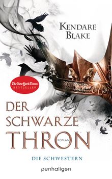 Der Schwarze Thron 1 - Die Schwestern.  Charlotte Lungstrass-Kapfer