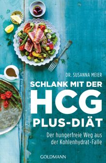 Schlank mit der HCG-plus-Dit.  Susanna Meier