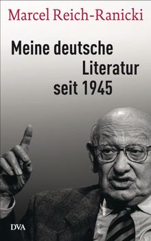 Meine deutsche Literatur seit 1945.  Thomas Anz