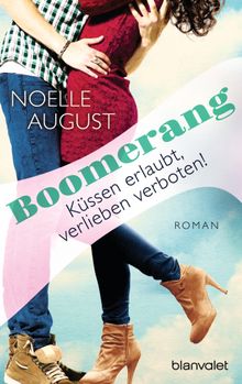 Boomerang - Kssen erlaubt, verlieben verboten!.  Vanessa Lamatsch