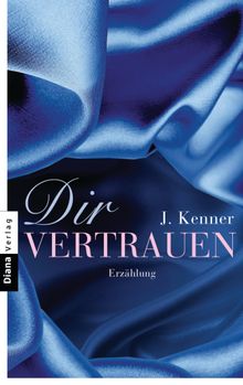 Dir vertrauen.  Janine Malz