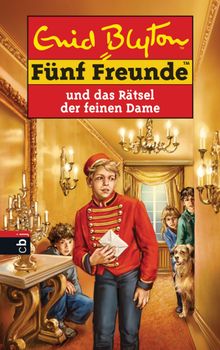 Fnf Freunde und das Rtsel der feinen Dame.  Enid Blyton