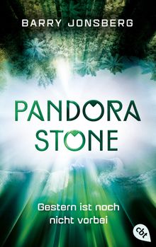 Pandora Stone - Gestern ist noch nicht vorbei.  Bettina Obrecht